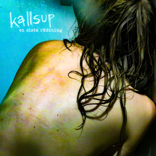 Kallsup — En sista räddning cover artwork