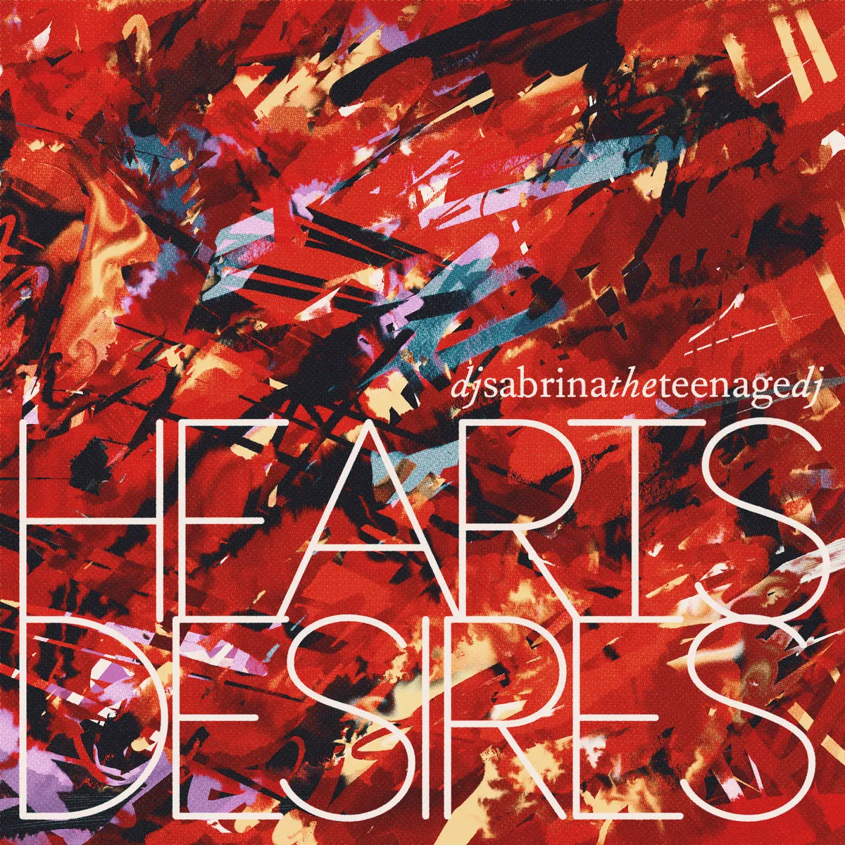 DJ Sabrina the Teenage DJ — HeartsDesires cover artwork