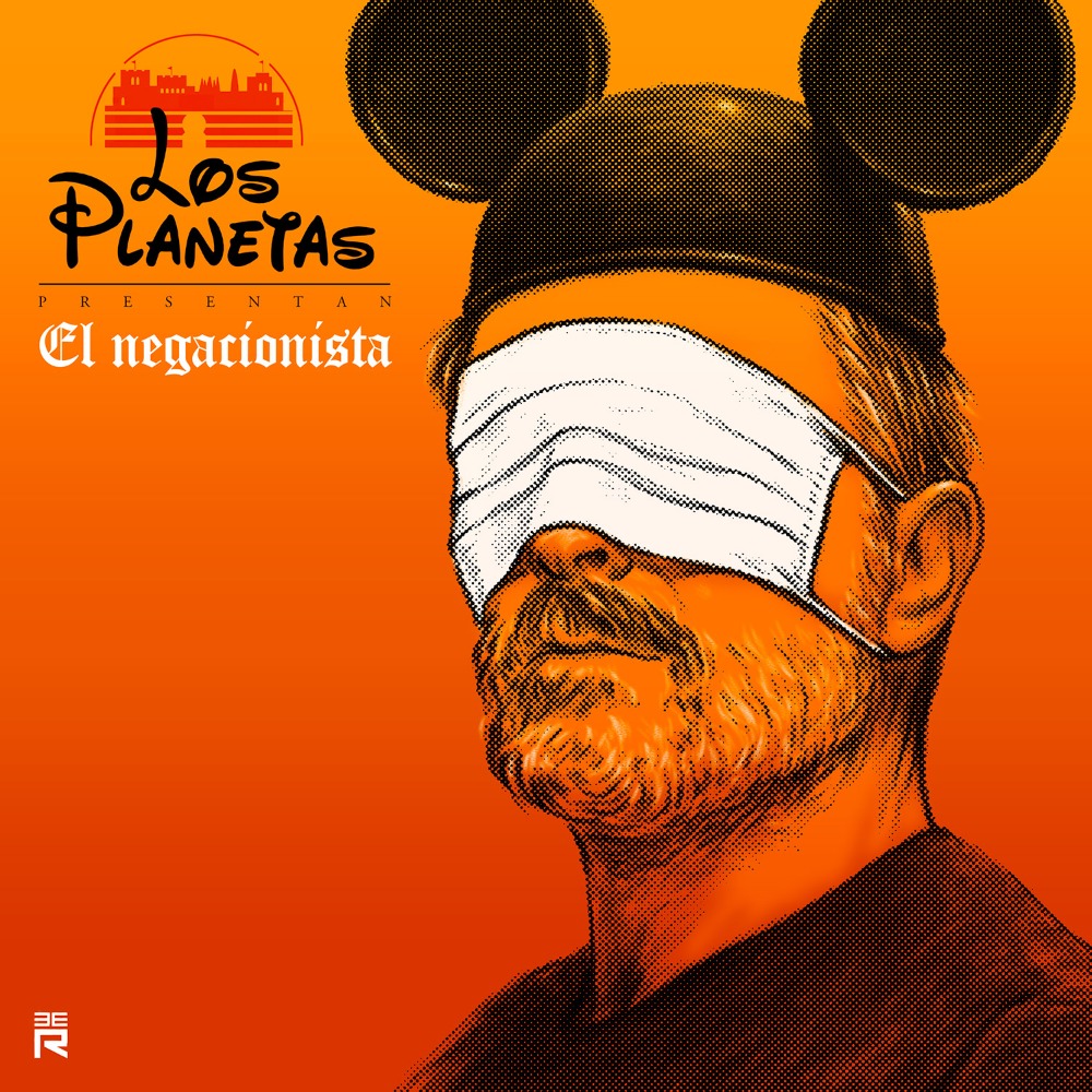 Los Planetas — El Negacionista cover artwork