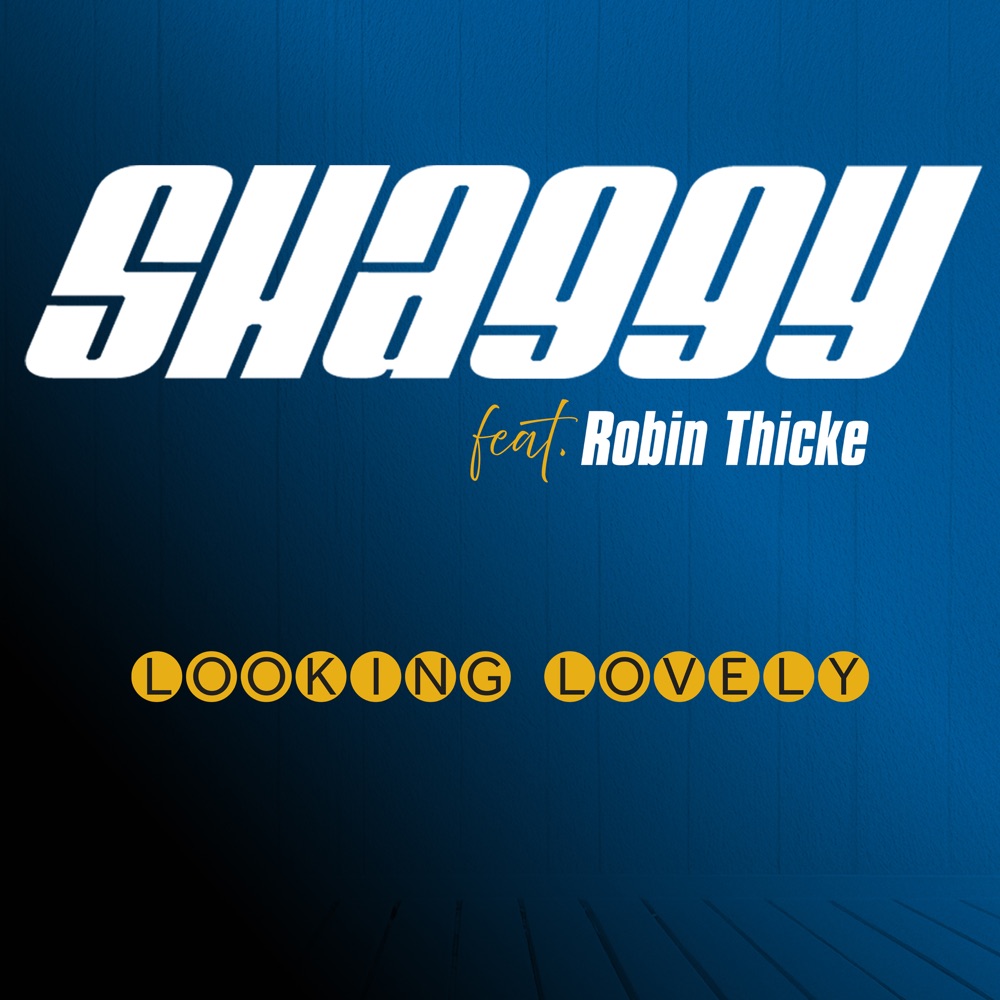 Shaggy featuring Robin Thicke — Looking Lovely cover artwork