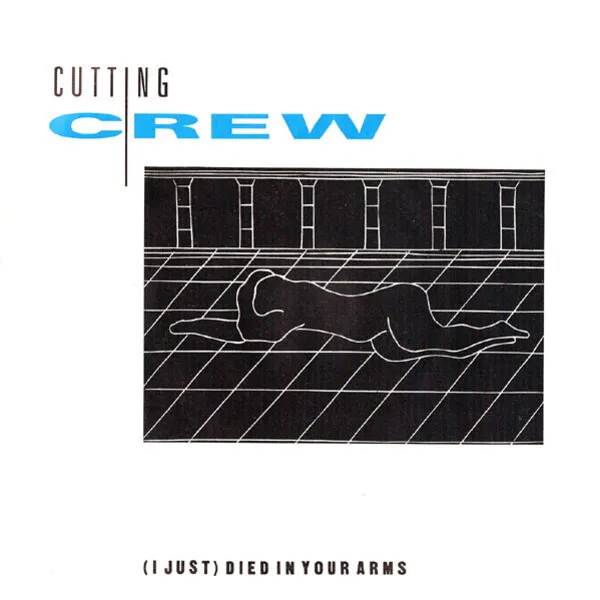 Cutting Crew — (I Just) Died in Your Arms cover artwork