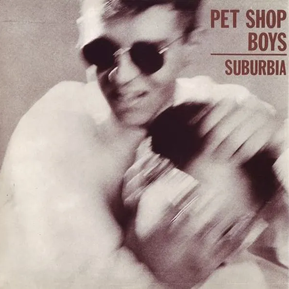 Pet Shop Boys — Suburbia cover artwork
