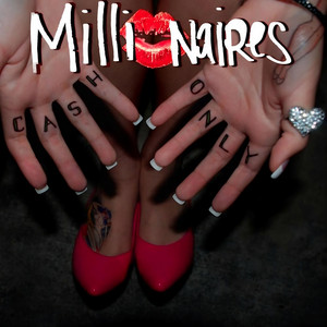 Millionaires — Party Like a Millionaire cover artwork