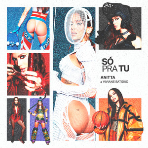 Anitta featuring Viviane Batidão — Só Pra Tu cover artwork