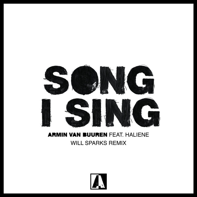 Armin van Buuren ft. featuring HALIENE Song I Sing (Will Sparks Remix) cover artwork