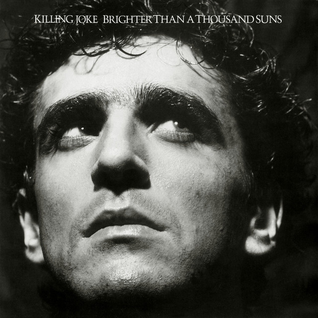 Killing Joke Brighter Than a Thousand Suns cover artwork