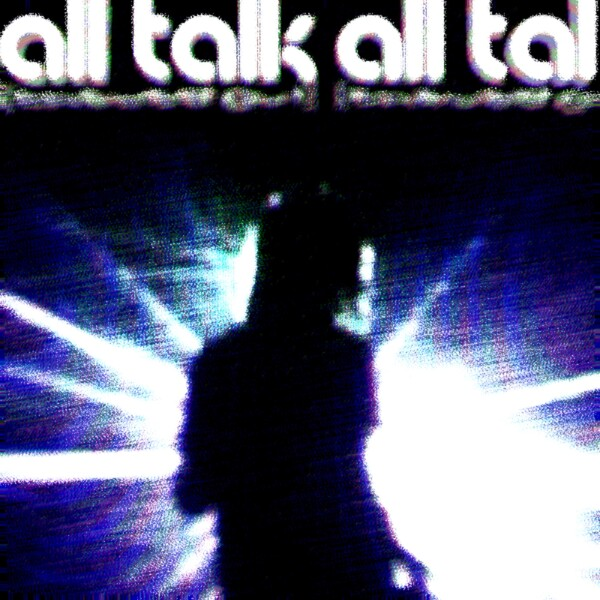 kmoe All Talk (Chewed Out) cover artwork