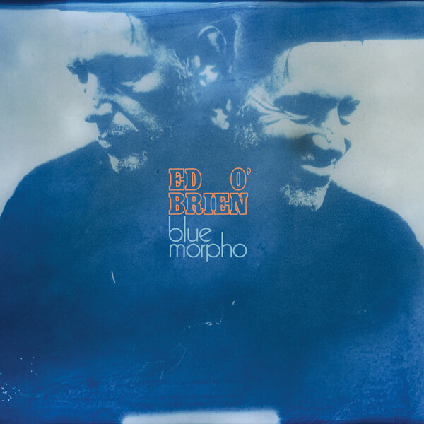 Ed O'Brien — Blue Morpho cover artwork