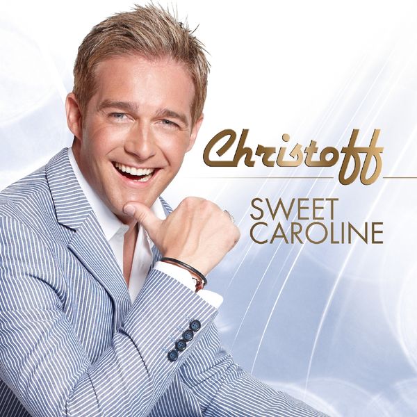 Christoff — Sweet Caroline cover artwork