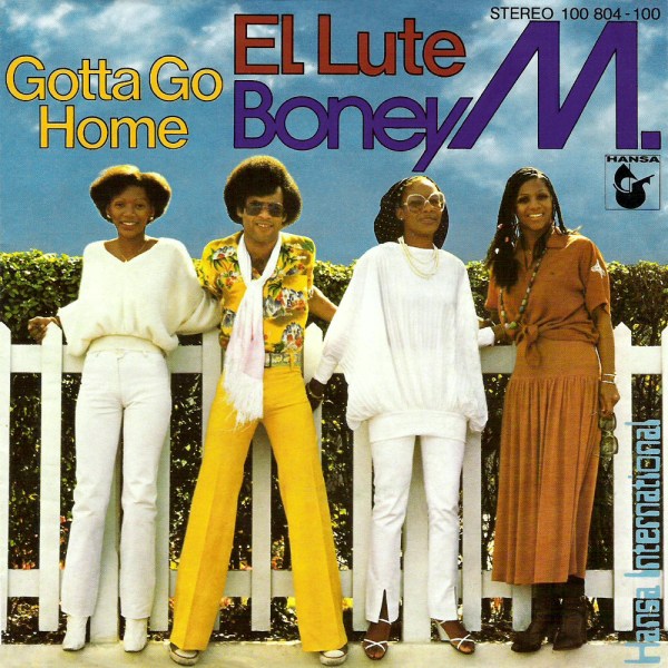 Boney M. — Gotta Go Home cover artwork