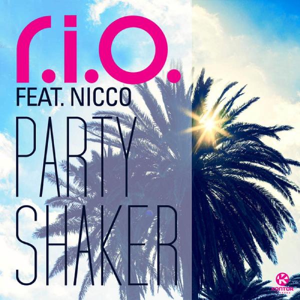 R.I.O. featuring Nicco — Party Shaker cover artwork