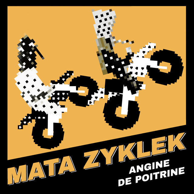 Angine de Poitrine — Mata Zyklek cover artwork