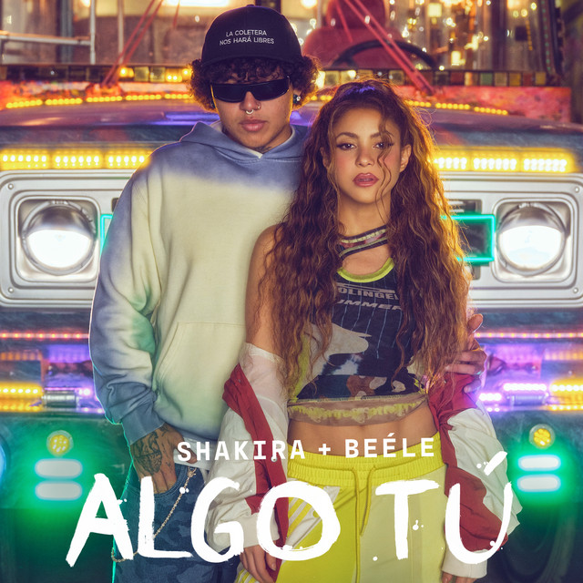 Shakira & Beéle ALGO TÚ cover artwork