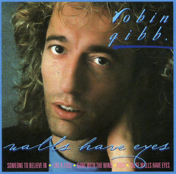 Robin Gibb Walls Have Eyes cover artwork