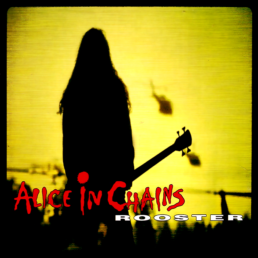 Alice in Chains — Rooster cover artwork