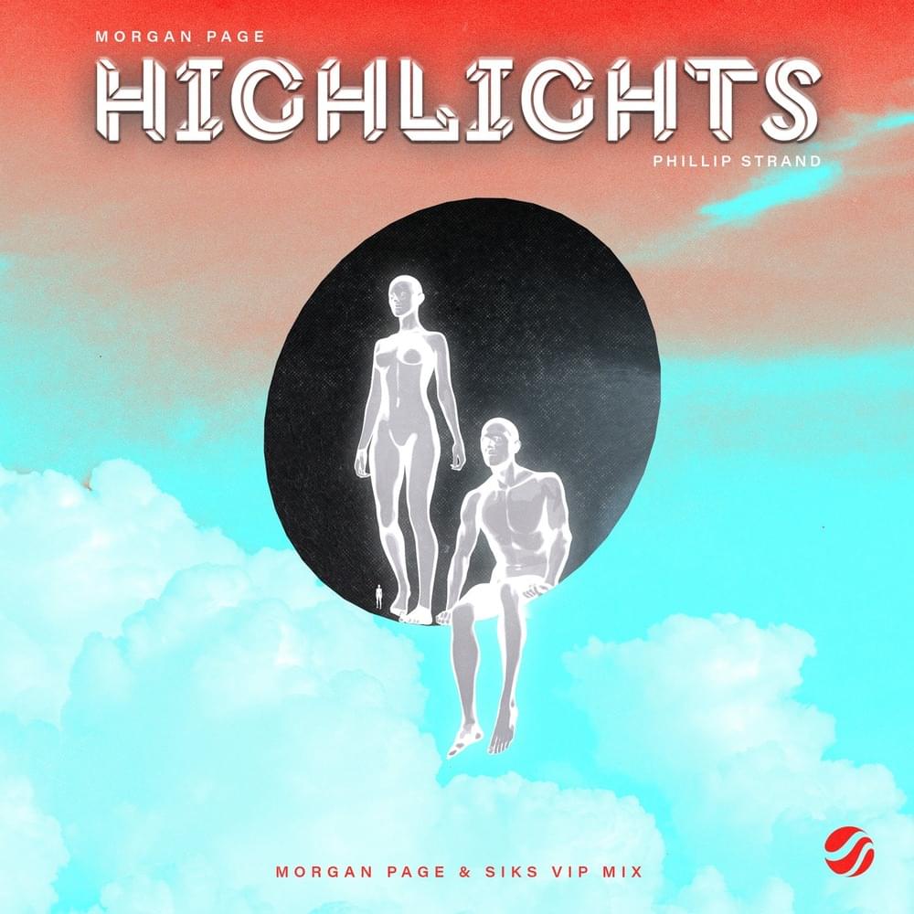 Morgan Page featuring Philip Strand & Siks — Highlights (Morgan Page &amp; Siks VIP Mix) cover artwork