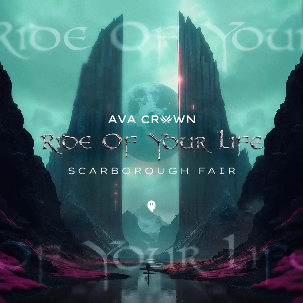 AVA CROWN Ride Of Your Life (Scarborough Fair) cover artwork