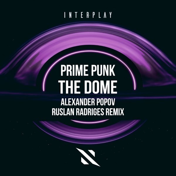 Prime Punk The Dome (Alexander Popov & Ruslan Radriges Remix) cover artwork