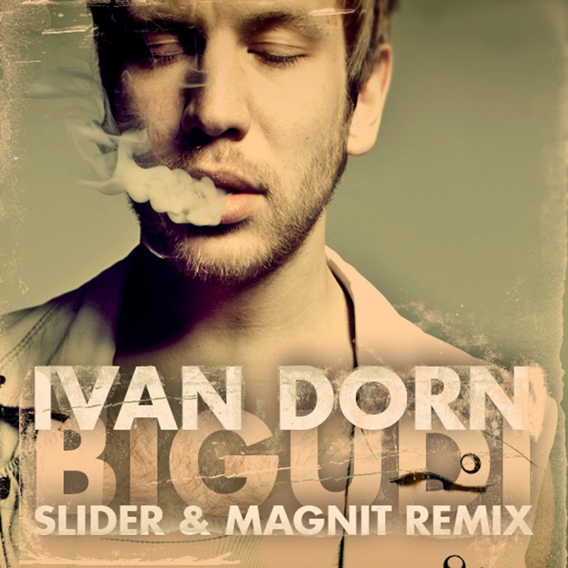 Иван Дорн — Бигуди (Slider &amp; Magnit Remix) cover artwork