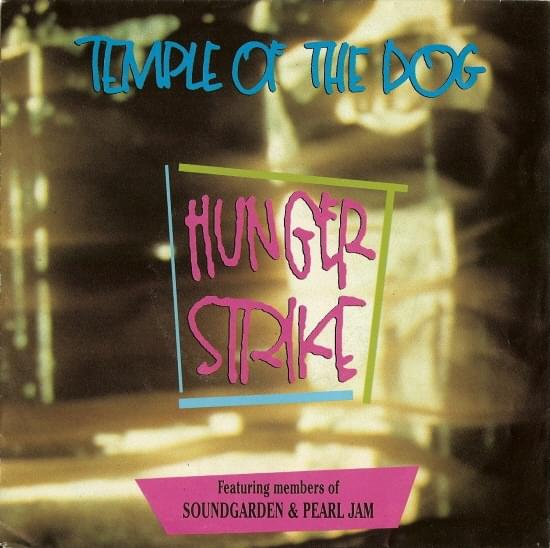 Temple of the Dog — Hunger Strike cover artwork
