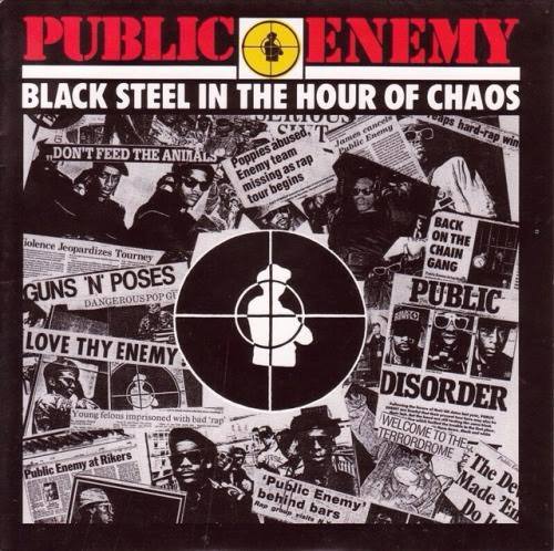 Public Enemy Black Steel in the Hour of Chaos cover artwork