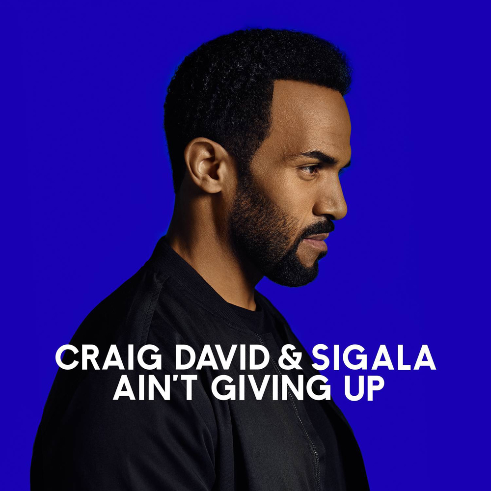 Craig David & Sigala — Ain't Giving Up cover artwork