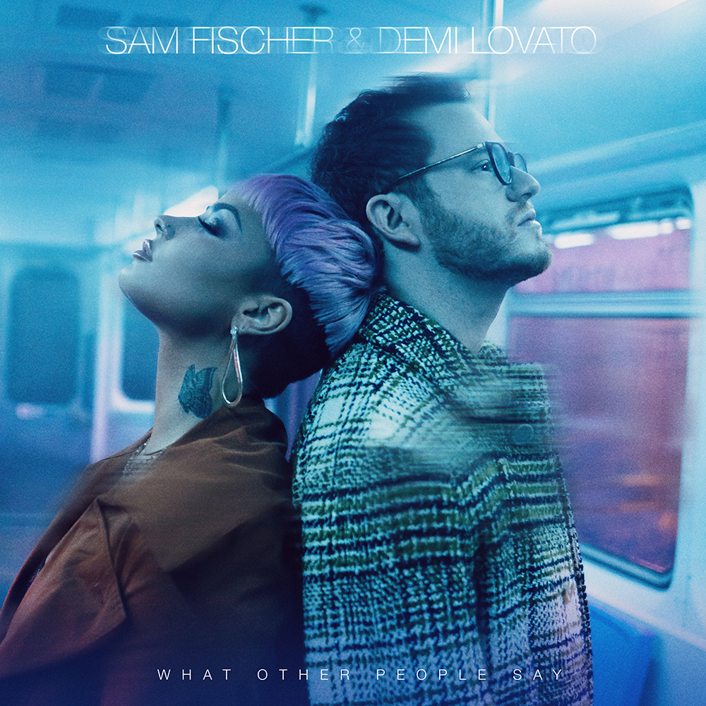 Sam Fischer & Demi Lovato — What Other People Say cover artwork
