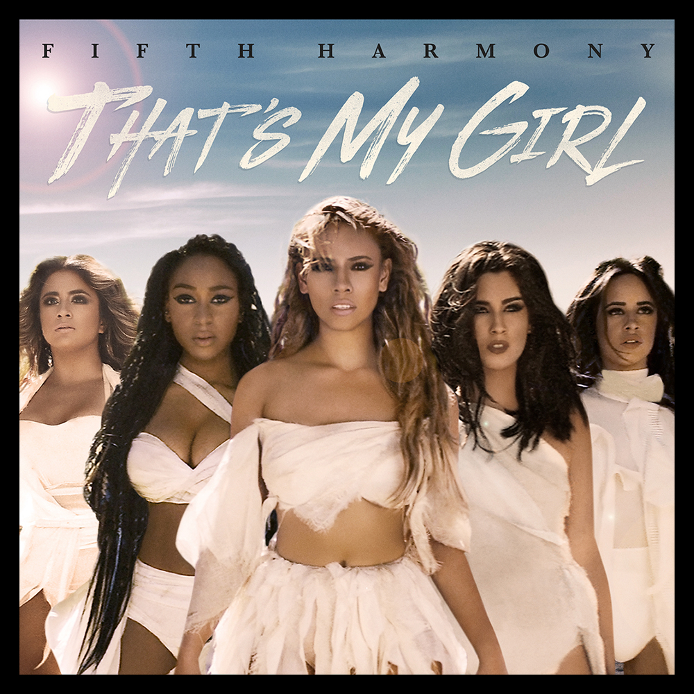 Fifth Harmony — That's My Girl cover artwork