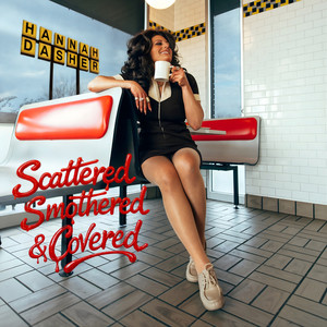 Hannah Dasher Scattered, Smothered, &amp; Covered cover artwork