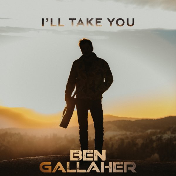 Ben Gallaher — I'll Take You cover artwork
