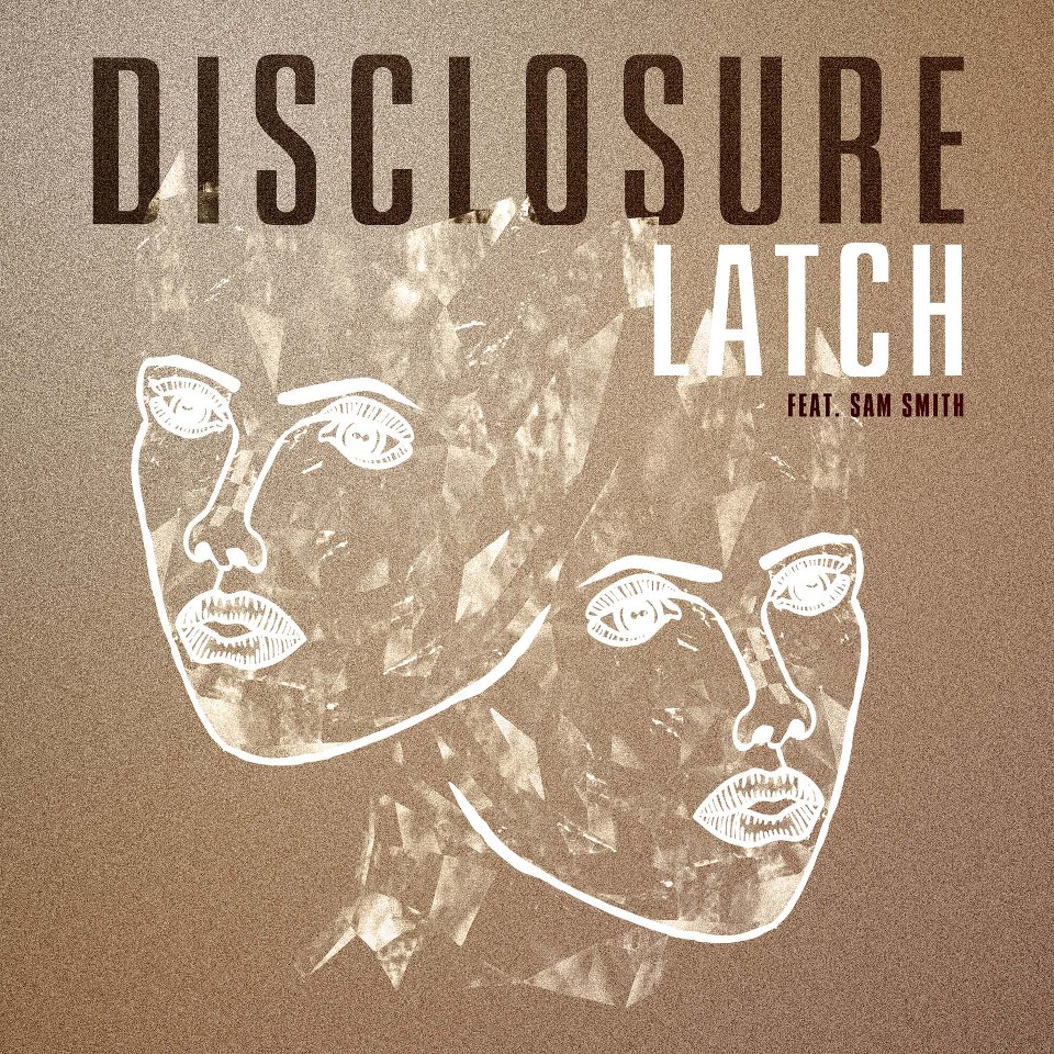 Disclosure featuring Sam Smith — Latch cover artwork
