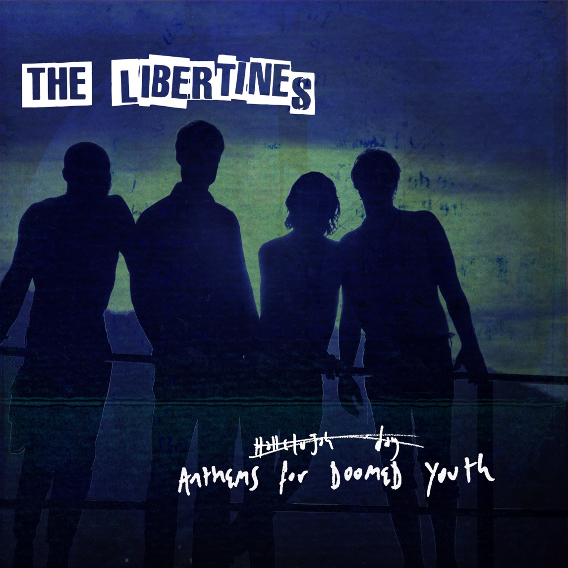 The Libertines Anthems For Doomed Youth cover artwork