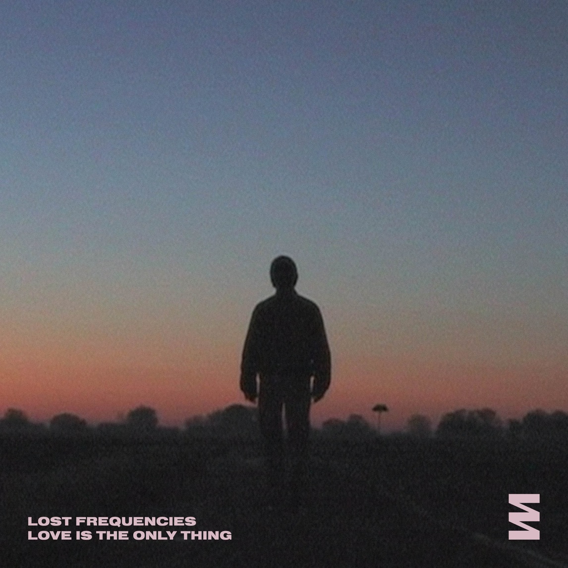 Lost Frequencies — Love Is The Only Thing cover artwork