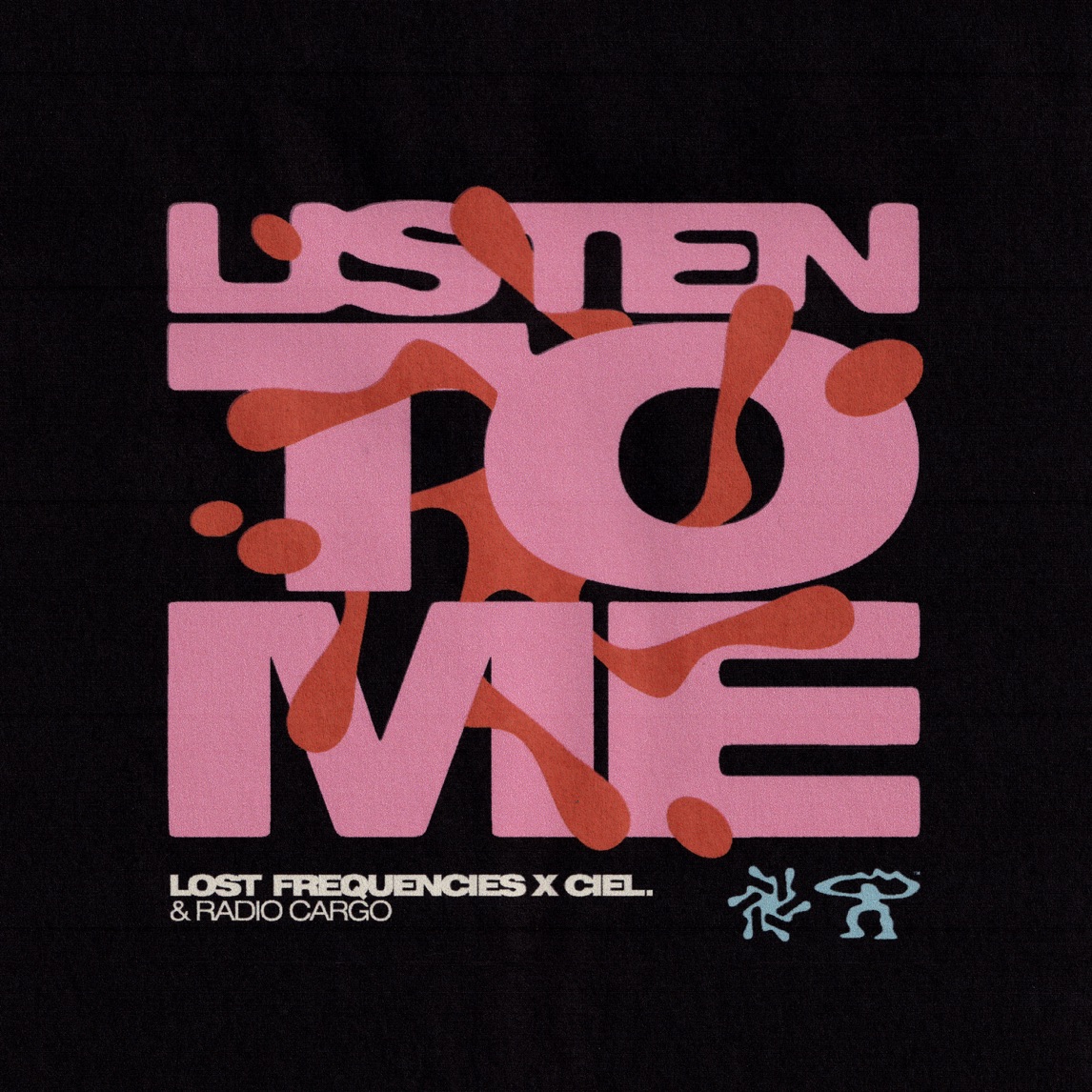 Lost Frequencies, CIEL., & Radio Cargo — Listen To Me cover artwork