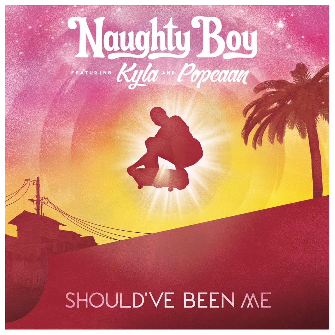 Naughty Boy featuring Kyla & Popcaan — Should've Been Me cover artwork