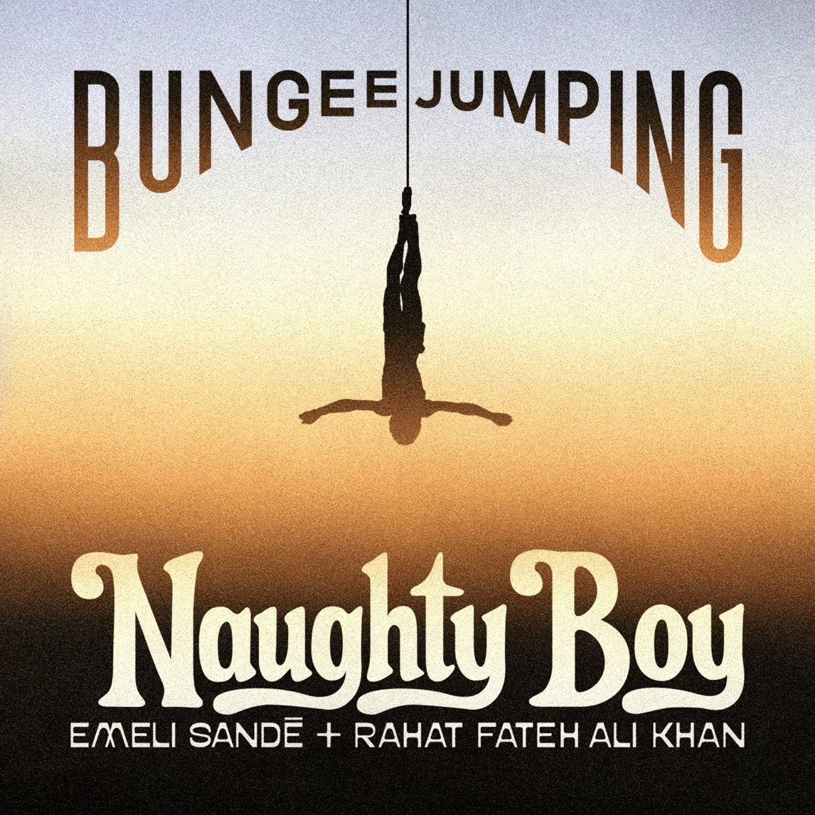 Naughty Boy featuring Emeli Sandé & Rahat Fateh Ali Khan — Bungee Jumping cover artwork