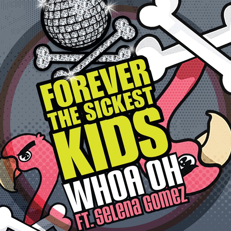 Forever the Sickest Kids featuring Selena Gomez — Whoa Oh! (Me vs. Everyone) cover artwork
