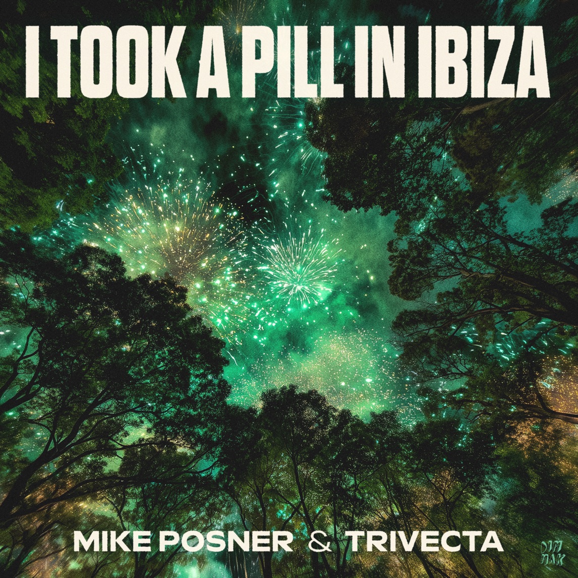 Mike Posner & Trivecta — I Took A Pill In Ibiza cover artwork