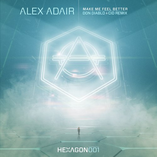 Alex Adair — Make Me Feel Better (Don Diablo &amp; CID Remix) cover artwork