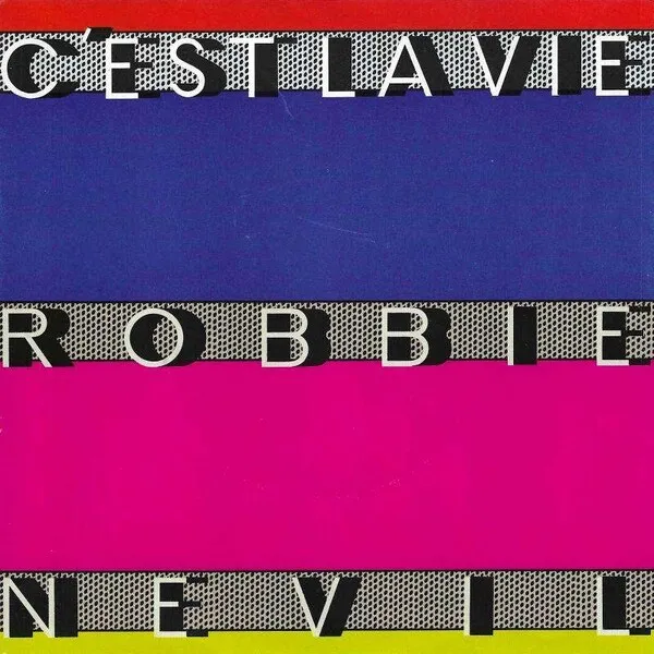 Robbie Nevil — C'est La Vie cover artwork