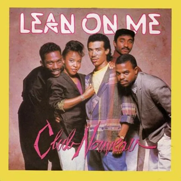 Club Nouveau — Lean on Me cover artwork