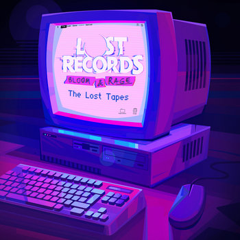 Various Artists — Bloom &amp; Rage: The Lost Tapes cover artwork