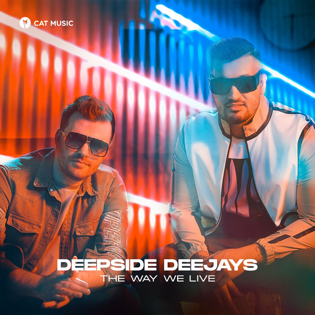 Deepside Deejays — The Way We Live cover artwork