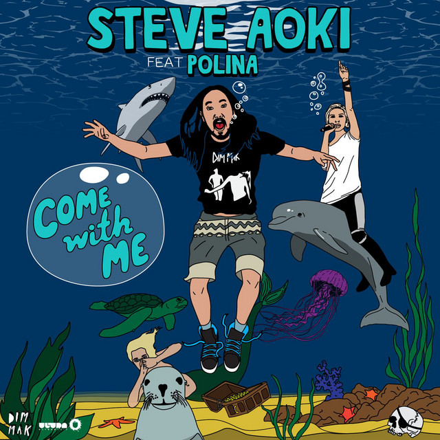 Steve Aoki featuring Polina — Come With Me (Deadmeat) cover artwork