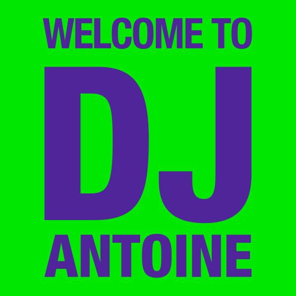 DJ Antoine Welcome To DJ Antoine cover artwork