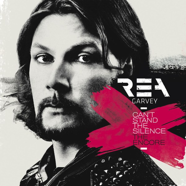 Rea Garvey Can't Stand The Silence [The Encore] cover artwork