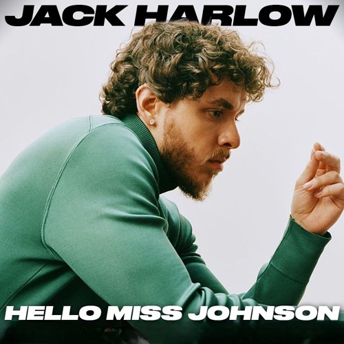 Jack Harlow — Hello Miss Johnson cover artwork