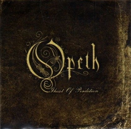 Opeth — Ghost Of Perdition cover artwork
