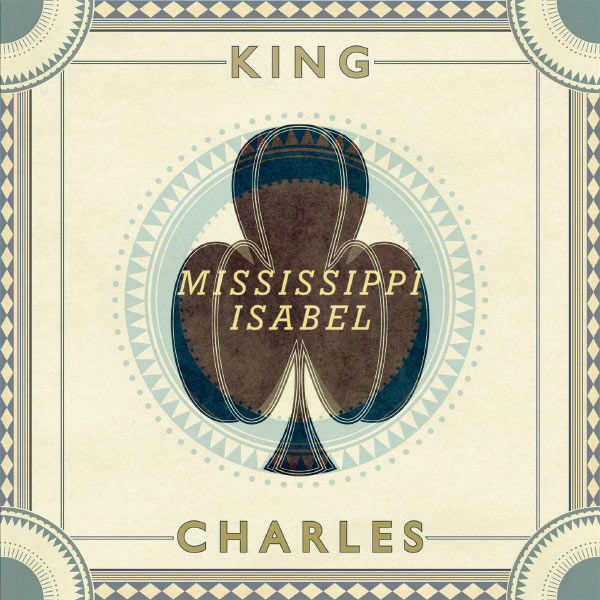 King Charles — Mississippi Isabel cover artwork