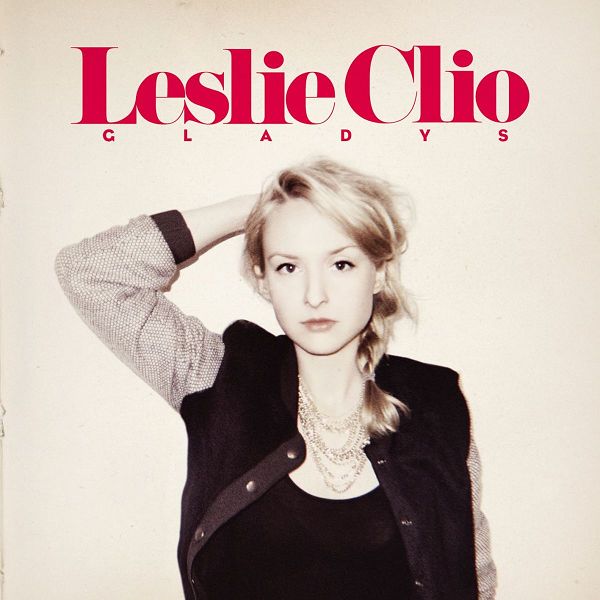 Leslie Clio Gladys cover artwork